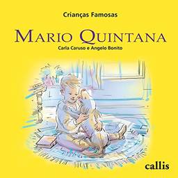 Mario Quintana - Crianças Famosas: Mario Quintana: 29