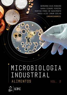 Microbiologia industrial, vol 2: Alimentos