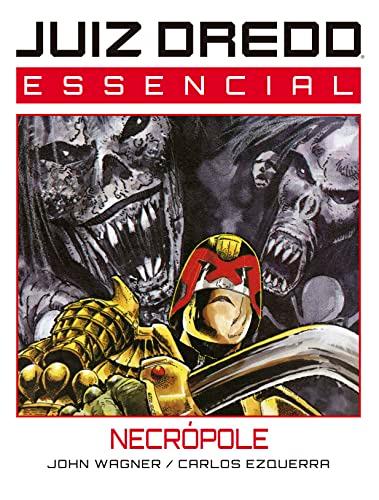 Juiz Dredd Essencial Vol. 4: Necrópole