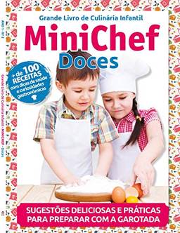 O Grande Livro de Culinária Infantil - Minichef Doces