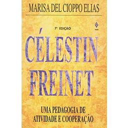 Celestin Freinet: Uma pedagogia de atividade e cooperação
