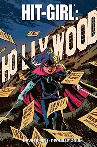 Hit-Girl Volume 4 - Hollywood