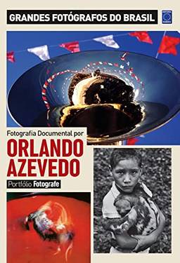 Portfólio Fotografe Edição 3 - Orlando Azevedo