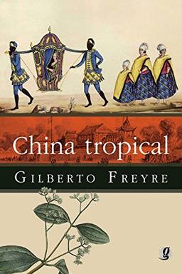 China tropical (Gilberto Freyre)