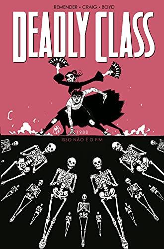 Deadly Class Volume 5: Isso Não é o fim