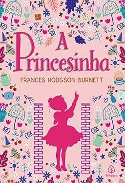 A princesinha (Clássicos da literatura mundial)