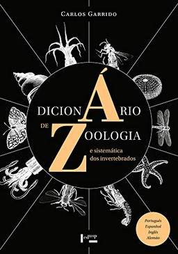 Dicionário de Zoologia e Sistemática dos Invertebrados: Português, Espanhol, Inglês, Alemão