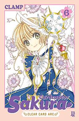 Cardcaptor Sakura - Clear Card Arc - Vol. 6