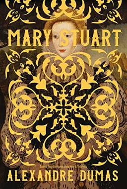 Mary Stuart, a Rainha da Escócia