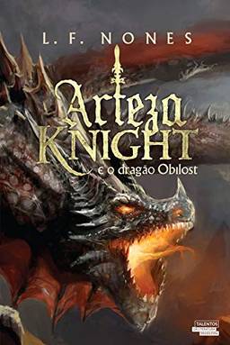Arteza Knight e o dragão de Obilost
