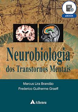 Neurobiologia dos Transtornos Mentais (eBook)