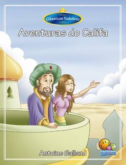 Clássicos Todolivro: As aventuras do Califa