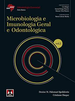 Microbiologia e Imunologia Geral e Odontológica - Volume 2 (Abeno)