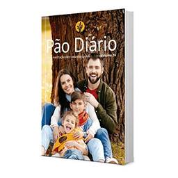 Pão Diário vol. 24 - Capa família: Uma meditação para cada dia do ano: Volume 24