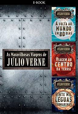 As maravilhosas viagens de Júlio Verne (Clássicos da literatura mundial)