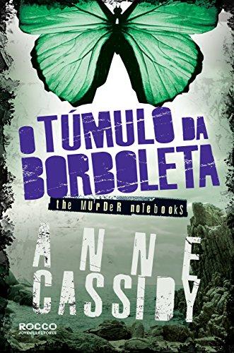 O túmulo da borboleta (The murder notebooks Livro 3)