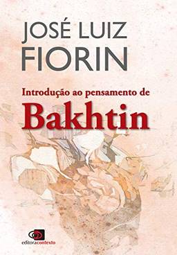 Introdução ao pensamento de Bakhtin
