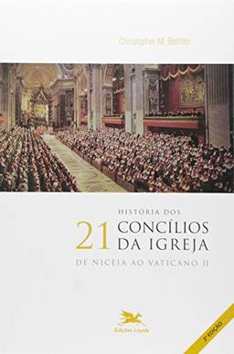 História dos 21 Concílios da Igreja: De Niceia ao Vaticano II