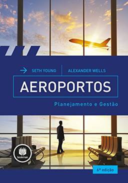 Aeroportos: Planejamento e Gestão