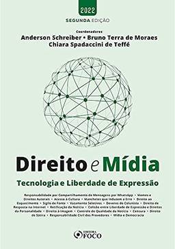 Direito E MíDia - Tecnologia E Liberdade De ExpressãO -2ª Ed - 2022