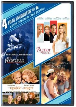 4 Film Favorites: Kevin Costner (The Bodyguard: Special Edition, Rumor Has It, Tin Cup, Upside of Anger)