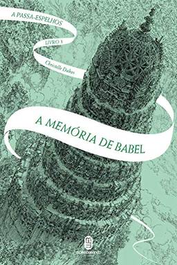 A memória de Babel: 3