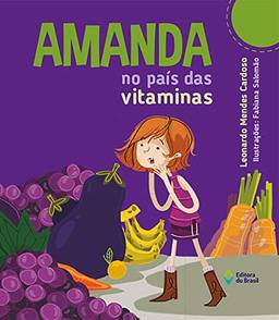Amanda no País das Vitaminas (Aventuras de Amanda)