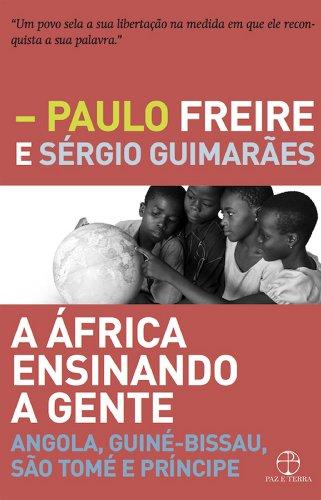 A África ensinando a gente: Angola, Guiné-Bissau, São Tomé e Príncipe