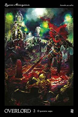 Overlord - O Guerreiro Negro - Vol. 2 (Novel)
