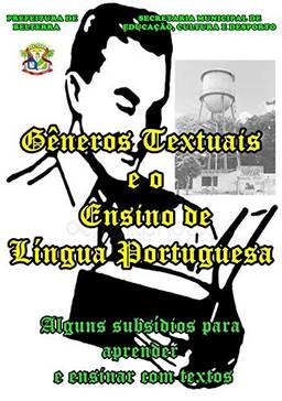Gêneros Textuais e o Ensino de Língua Portuguesa