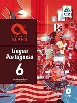 Geração Alpha Portugues 6 Ed 2019 - Bncc