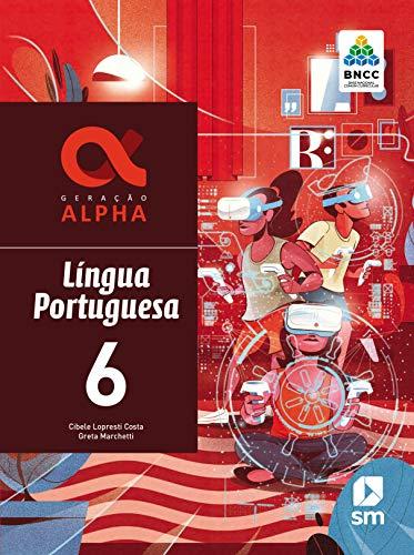 Geração Alpha Portugues 6 Ed 2019 - Bncc