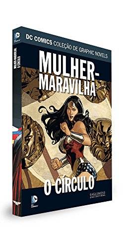 DC Graphic Novels. Mulher-Maravilha. O Círculo