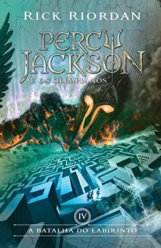 A batalha do labirinto (Percy Jackson e os Olimpianos Livro 4)