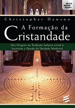 A Formação da Cristandade