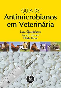 Guia de Antimicrobianos em Veterinária