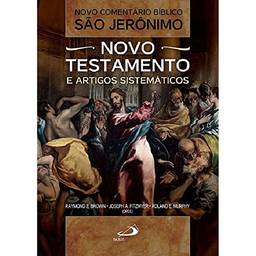 Novo Comentário Bíblico São Jerônimo: Novo Testamento e Artigos Sistemáticos
