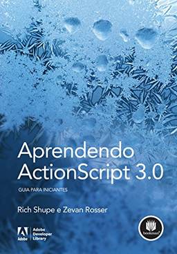 Aprendendo ActionScript 3.0: Guia para Iniciantes