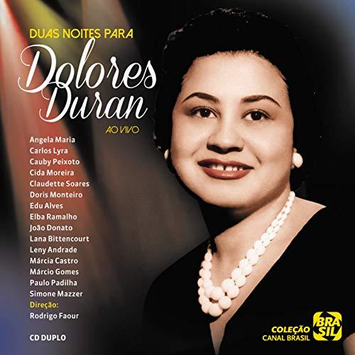 Dolores Duran - Duas Noites Para Dolores Duran