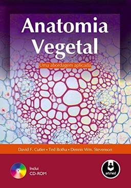 Anatomia Vegetal: Uma Abordagem Aplicada