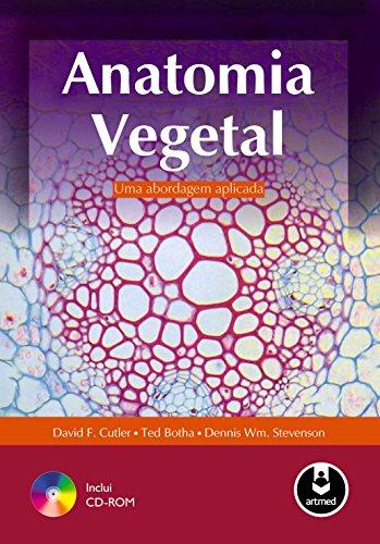 Anatomia Vegetal: Uma Abordagem Aplicada