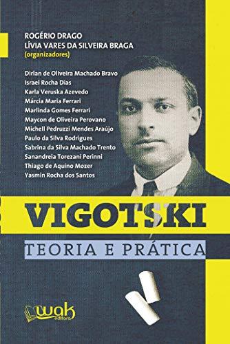 Vigotski: Teoria prática