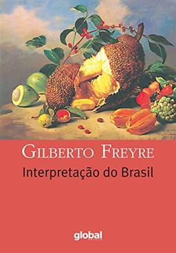 Interpretação do Brasil (Gilberto Freyre)