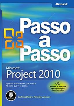 Microsoft Project 2010 (Série Passo a Passo)