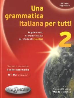 Una grammatica italiana per tutti: Libro 2 (edizione aggiornata): Vol. 2