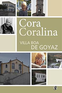 Villa Boa de Goyaz (Cora Coralina)
