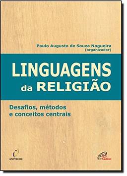 Linguagens da religião: Desafios, métodos e conceitos