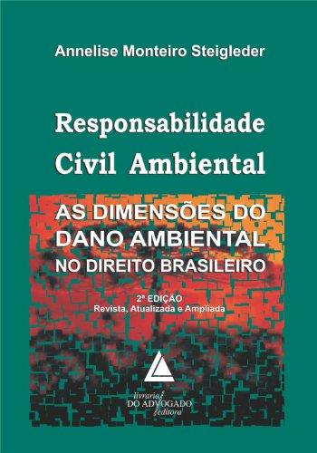 Responsabilidade Civil Ambiental: AS DIMENSÕES DO DANO AMBIENTAL NO DIREITO BRASILEIRO
