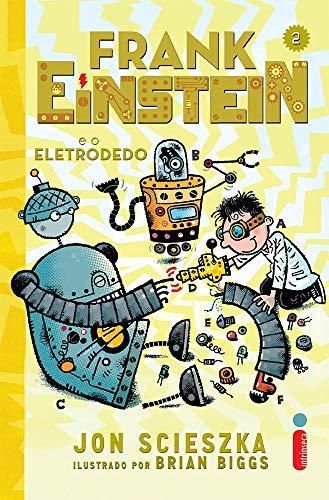 Frank Einstein e o Eletrodedo: 2