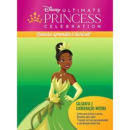 Aprender É Incrível Disney - Princesas Caligrafia e Coordenação Motora